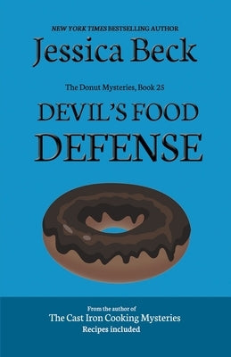 Devil's Food Defense by Beck, Jessica