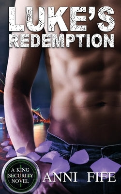 Luke's Redemption by Fife, Anni