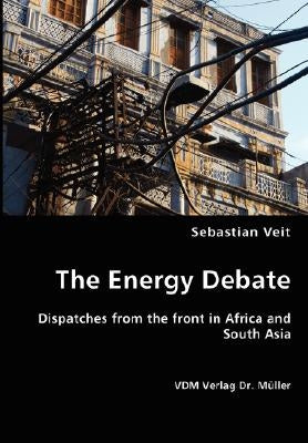 The Energy Debate by Veit, Sebastian