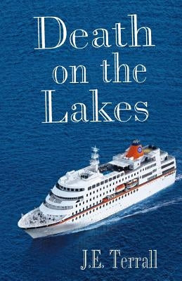 Death on the Lakes by Terrall, J. E.