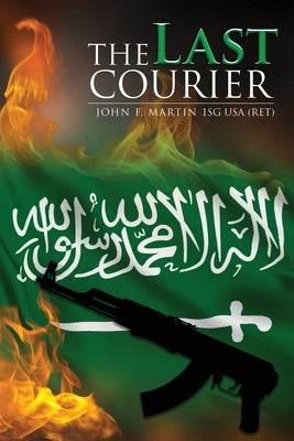 The Last Courier by Martin, John F.