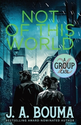 Not of This World by Bouma, J. a.