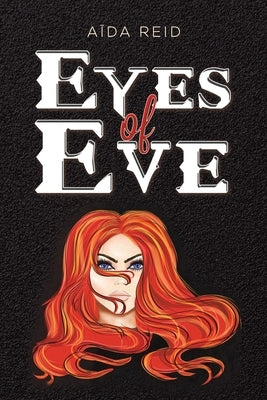 Eyes of Eve by Reid, Aïda