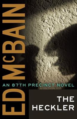 The Heckler by McBain, Ed