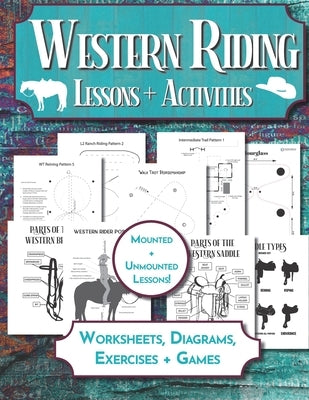 Western Riding Lessons & Activities: Horseback Lesson Plan and Worksheets for Equestrian Students & Riding Instructors by Pratt, Lyndsi