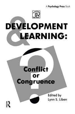 Development Learning: Conflict Or Congruence? by Liben, Lynn S.
