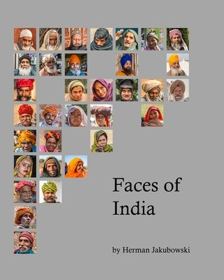 Faces of India by Jakubowski, Herman