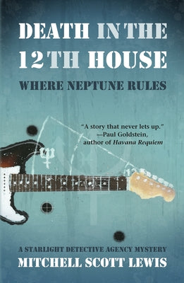 Death in the 12th House: Where Neptune Rules by Lewis, Mitchell Scott