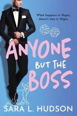 Anyone But The Boss by Hudson, Sara L.