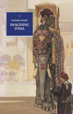Imagining India by Cronin, Richard