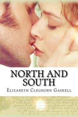 North and South Elizabeth Cleghorn Gaskell by Benitez, Paula
