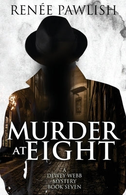 Murder at Eight by Pawlish, Renee