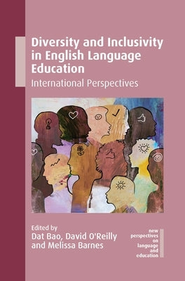 Diversity and Inclusivity in English Language Education: International Perspectives by Bao, Dat