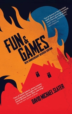 Fun & Games by Slater, David Michael