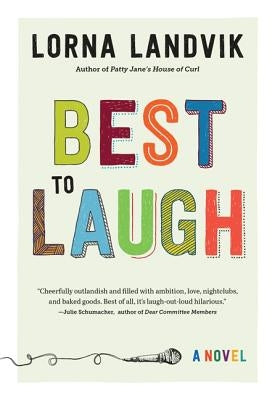 Best to Laugh by Landvik, Lorna