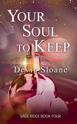Your Soul to Keep by Sloane, Devin