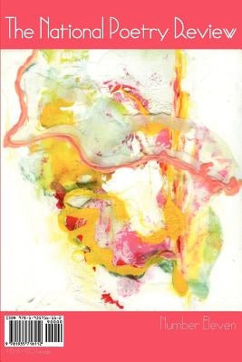 The National Poetry Review -11- American Poetry Journal by Sage (Tnpr), C. J.
