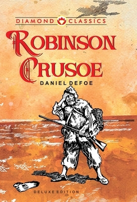 Robinson Crusoe by Defoe, Daniel