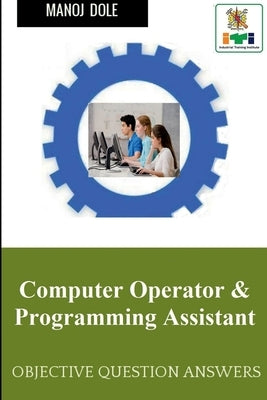 Computer Operator & Programming Assistant by Dole, Manoj