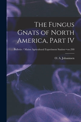 The Fungus Gnats of North America, Part IV; no.200 by Johannsen, O. a. (Oskar Augustus) 18