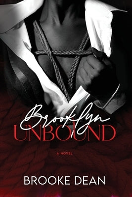 Brooklyn Unbound by Dean, Brooke