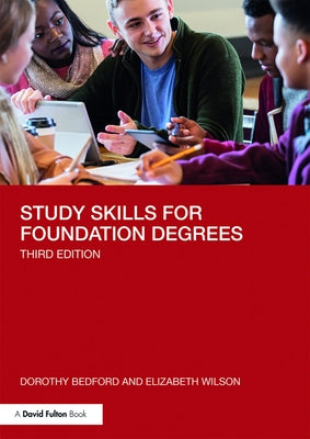 Study Skills for Foundation Degrees by Bedford, Dorothy