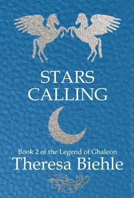 Stars Calling by Biehle, Theresa