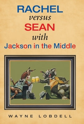 Rachel Versus Sean with Jackson in the Middle by Lobdell, Wayne