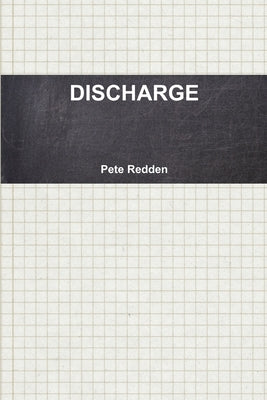 Discharge by Redden, Pete