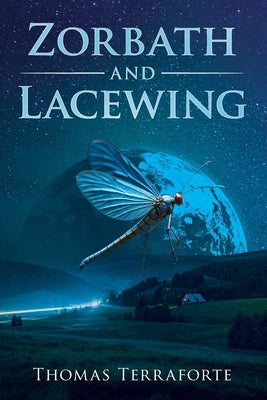 Zorbath and Lacewing by Terraforte, Thomas