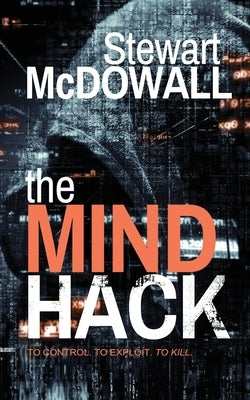 The Mind Hack by McDowall, Stewart