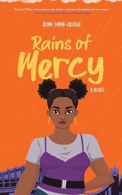 Rains of Mercy by Emma-Okerhe, Rume