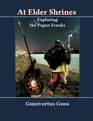 At Elder Shrines by Goos, Gunivortus