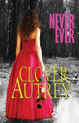 Never Ever by Autrey, Clover