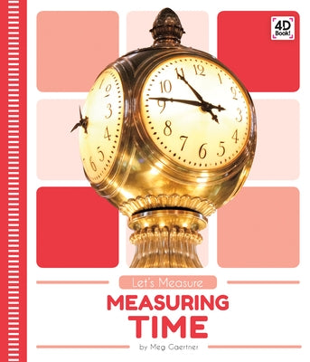 Measuring Time by Gaertner, Meg