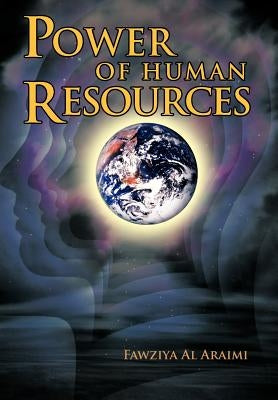 Power of Human Resources by Araimi, Fawziya Al