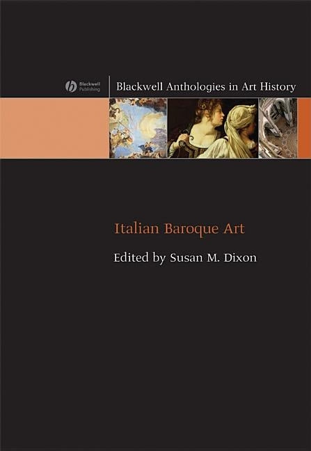 Italian Baroque Art by Dixon, Susan M.