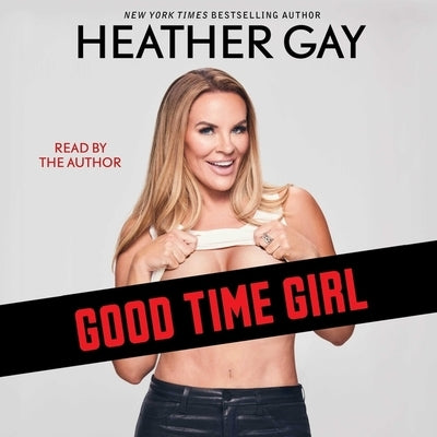 Good Time Girl by Gay, Heather