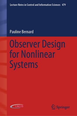 Observer Design for Nonlinear Systems by Bernard, Pauline