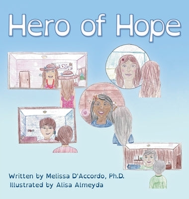 Hero of Hope by D'Accordo, Melissa
