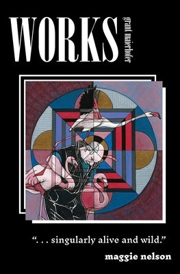 Works by Maierhofer, Grant