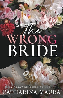 The Wrong Bride by Maura, Catharina