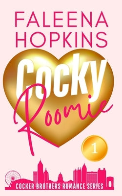 Cocky Roomie: Jake Cocker by Hopkins, Faleena