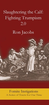 Slaughtering the Calf by Jacobs, Ron