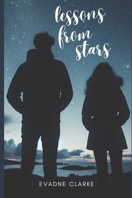 Lessons From Stars by Clarke, Evadne