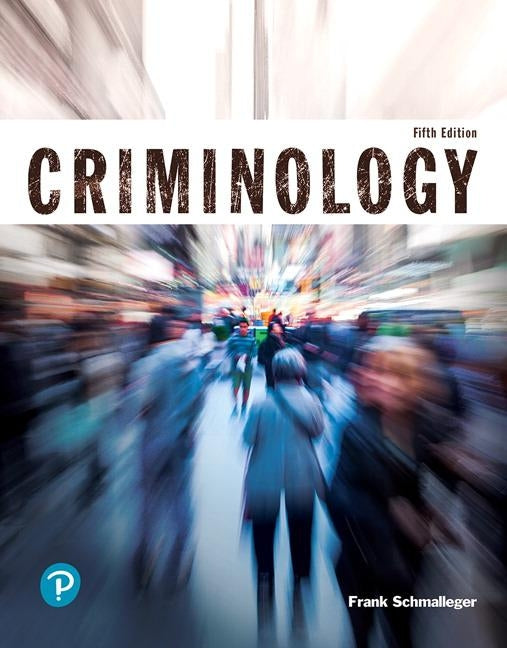 Criminology (Justice Series) by Schmalleger, Frank