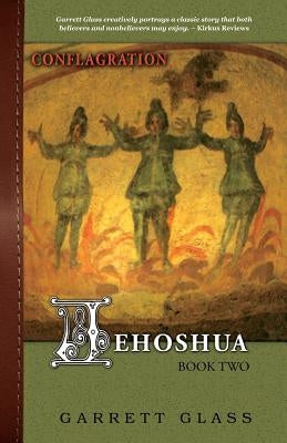 Jehoshua: Conflagration by Trush, Pamela