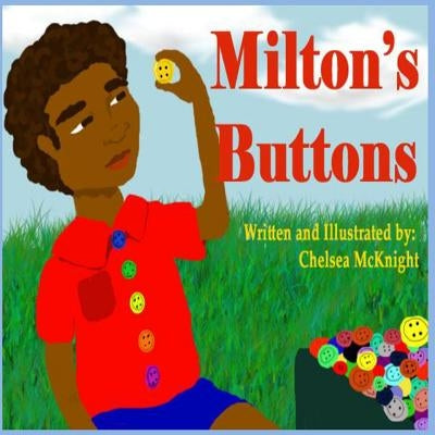 Milton's Buttons by McKnight, Chelsea
