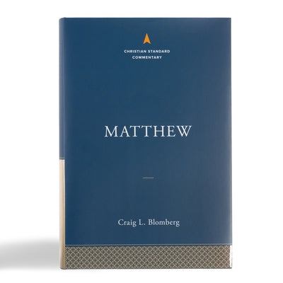 Matthew: The Christian Standard Commentary by Blomberg, Craig L.
