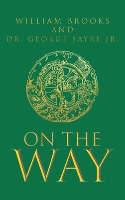 On the Way by Brooks, William